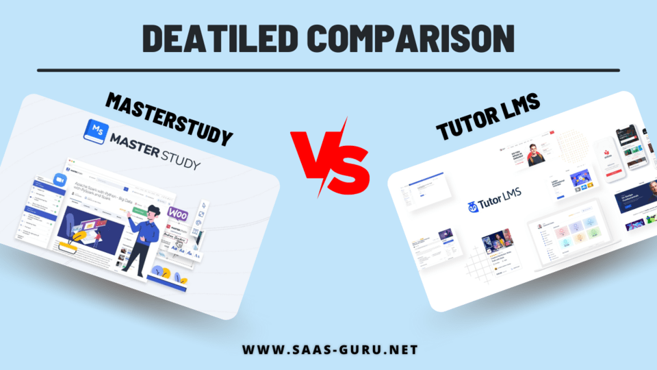 Masterstudy LMS Vs Tutor LMS: Detailed Comparison (2025)