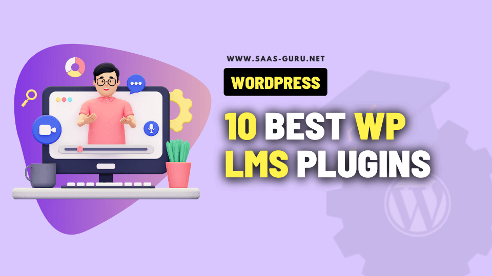 9+ Best LMS Plugins for WordPress(Free &amp; Paid) of [Year]