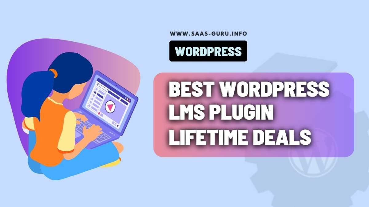 Best WordPress LMS Plugin Lifetime Deals (2023)