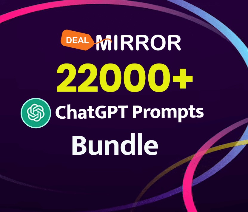 Grab the 22000 chatGPT prompts bundle at a fantastic price with one of the Best DealMirror deals.