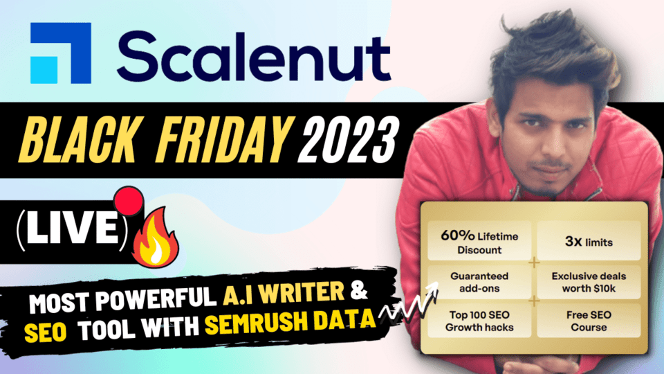 Scalenut Black Friday Sale 2024: 80% OFF &amp; 3X Limits + FREE Gifts