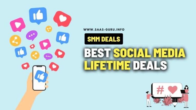 9+ Best Lifetime Social Media Marketing Tools (SMM Lifetime Deals)